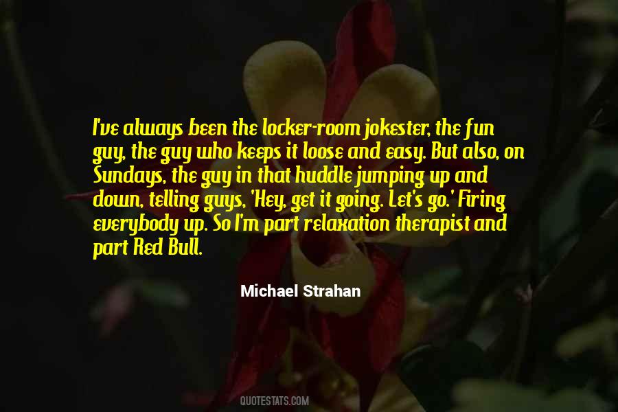 Michael Strahan Quotes #20056