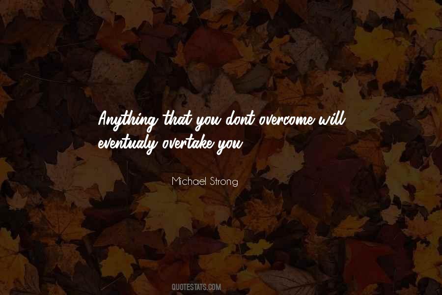 Michael Strong Quotes #1051750