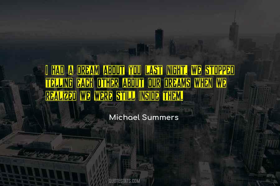 Michael Summers Quotes #362403