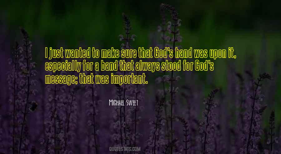 Michael Sweet Quotes #1483402
