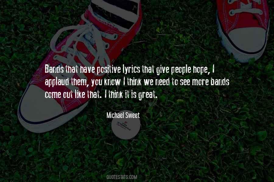 Michael Sweet Quotes #622827