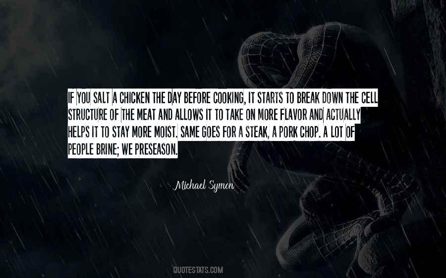 Michael Symon Quotes #1846632