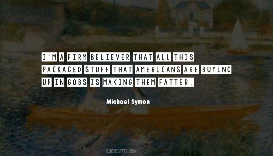 Michael Symon Quotes #199510