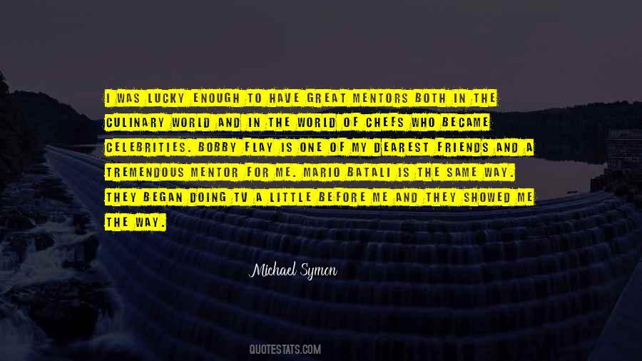 Michael Symon Quotes #728027