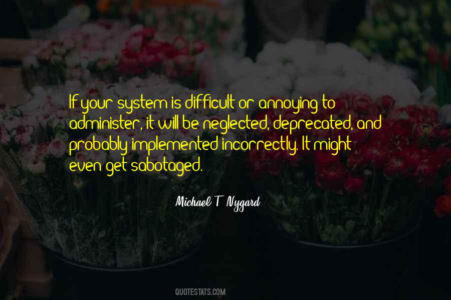 Michael T. Nygard Quotes #112425