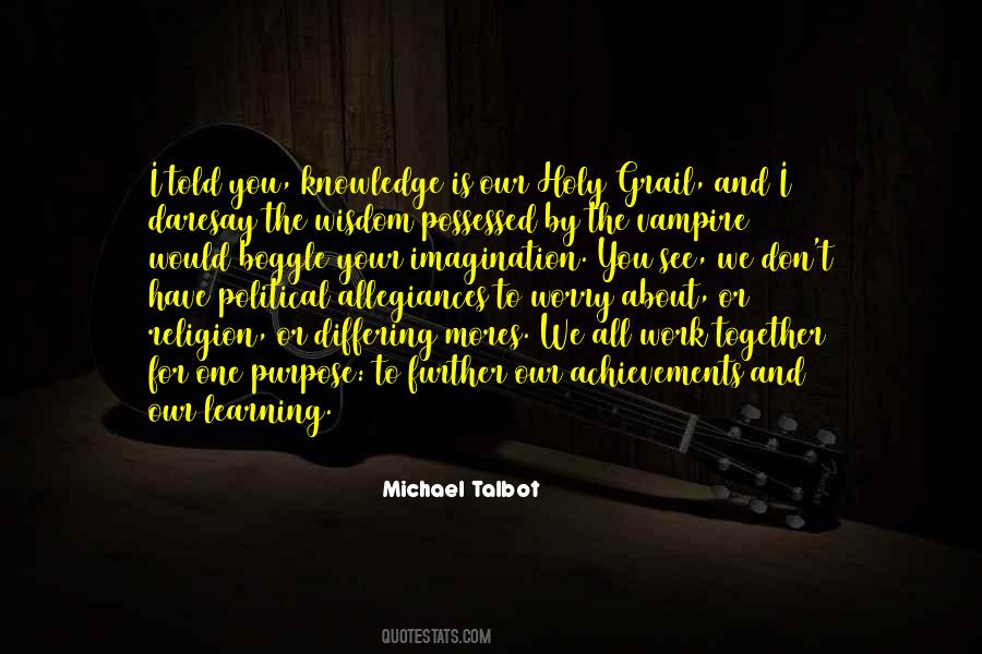 Michael Talbot Quotes #1084624