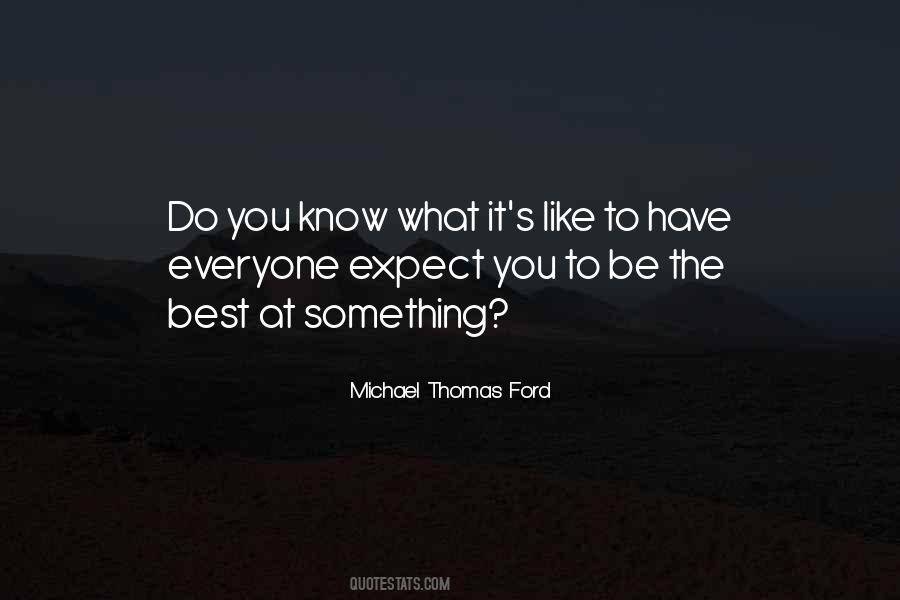 Michael Thomas Ford Quotes #102501