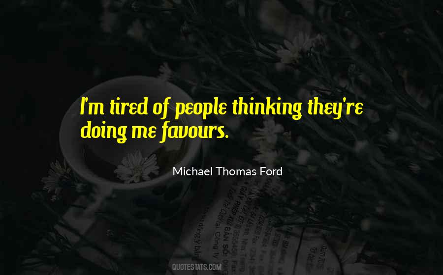 Michael Thomas Ford Quotes #1391258