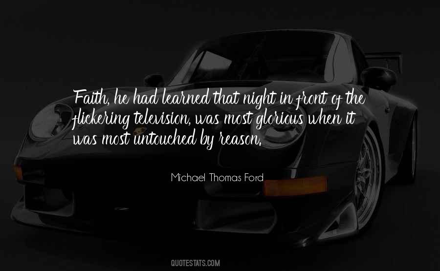 Michael Thomas Ford Quotes #1437335