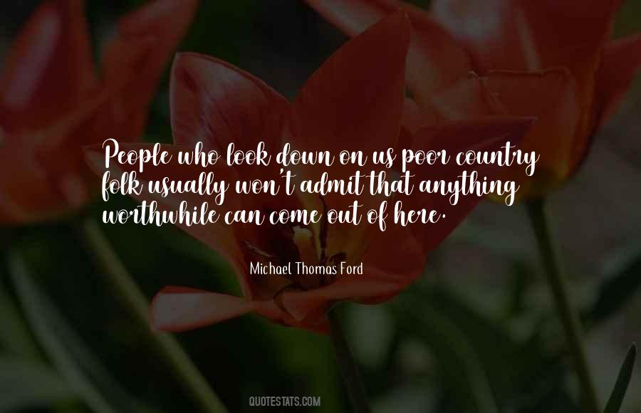 Michael Thomas Ford Quotes #634071