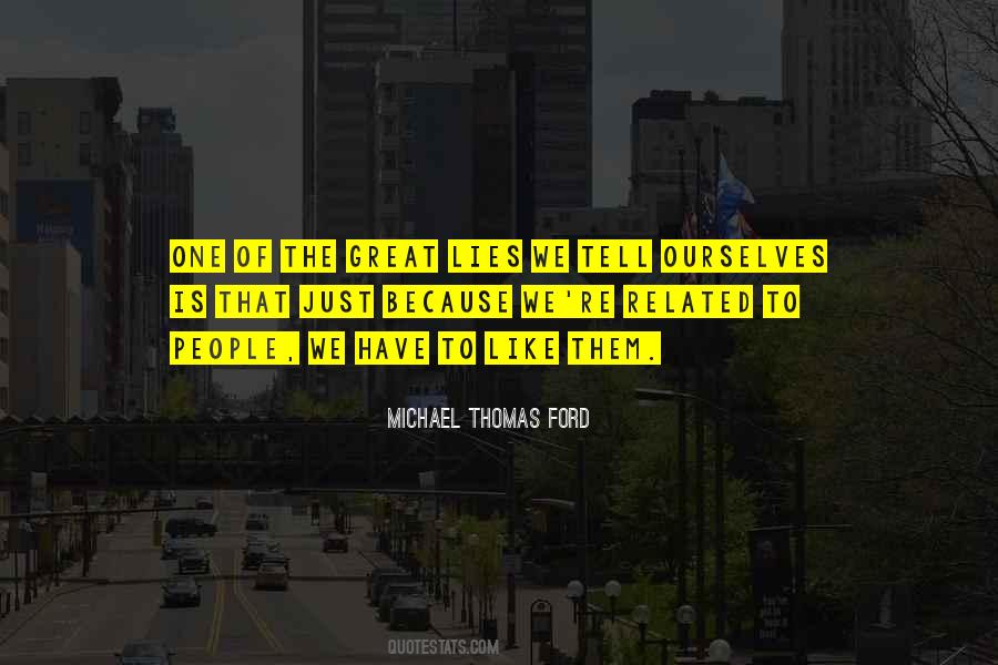 Michael Thomas Ford Quotes #721448