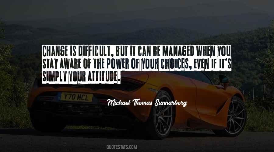Michael Thomas Sunnarborg Quotes #1033214