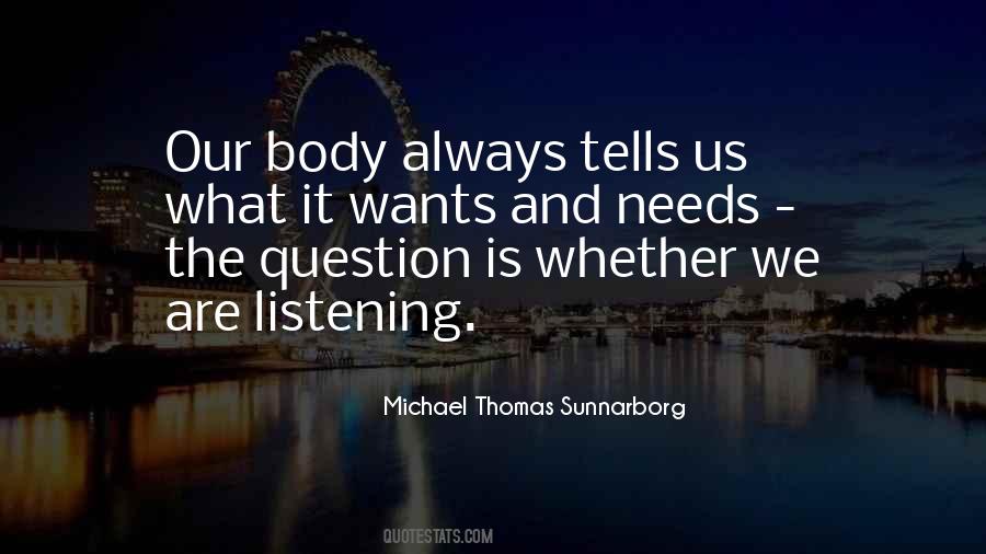 Michael Thomas Sunnarborg Quotes #1300444