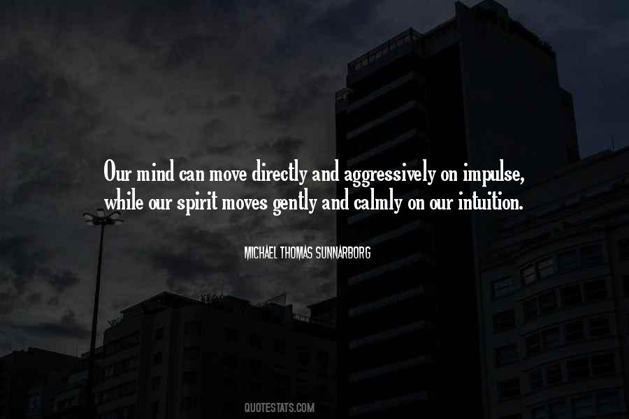 Michael Thomas Sunnarborg Quotes #1852642