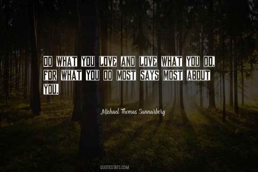 Michael Thomas Sunnarborg Quotes #692432