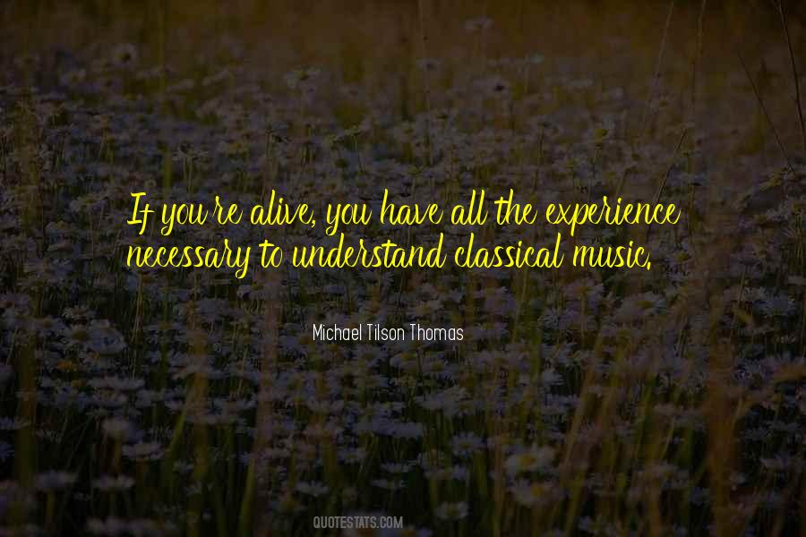 Michael Tilson Thomas Quotes #1005178