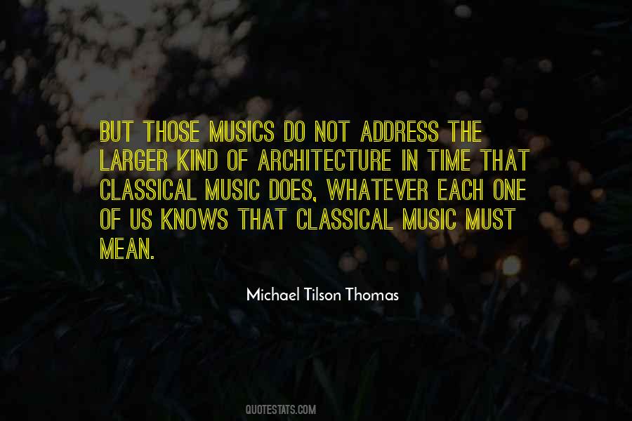 Michael Tilson Thomas Quotes #1069172