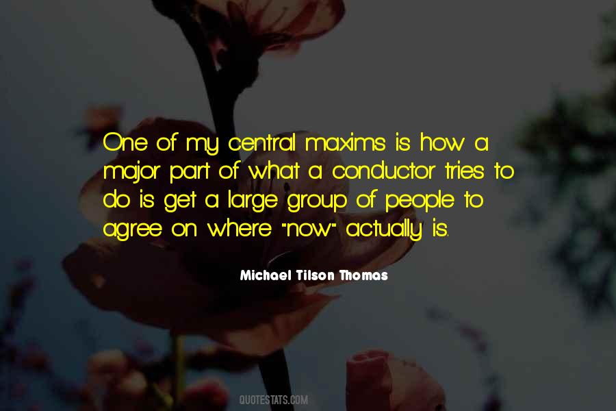 Michael Tilson Thomas Quotes #246734