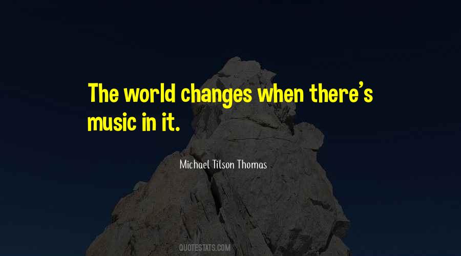 Michael Tilson Thomas Quotes #397582