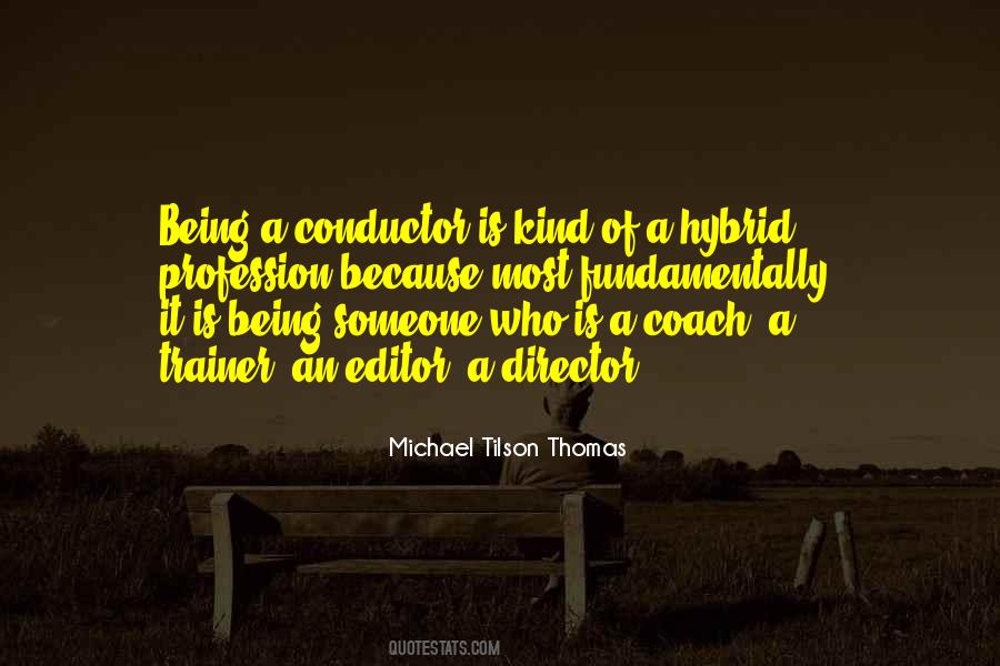 Michael Tilson Thomas Quotes #617358