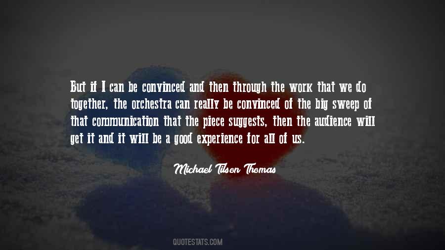 Michael Tilson Thomas Quotes #766179