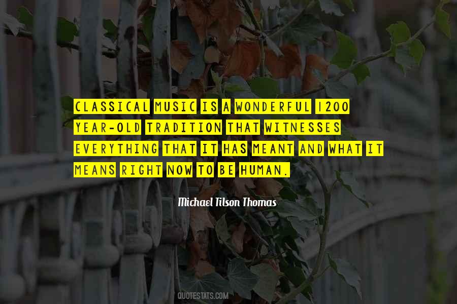 Michael Tilson Thomas Quotes #872672