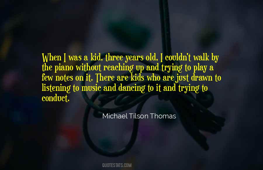 Michael Tilson Thomas Quotes #976576