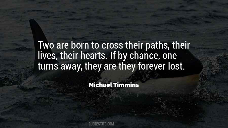 Michael Timmins Quotes #565176