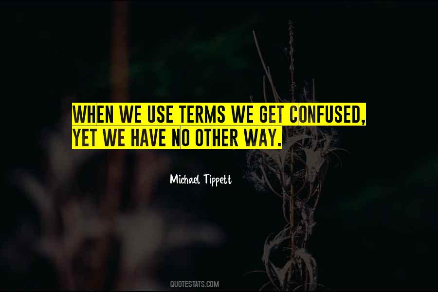 Michael Tippett Quotes #1590341