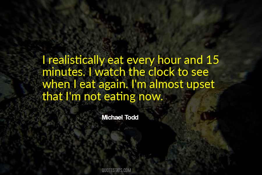 Michael Todd Quotes #986420