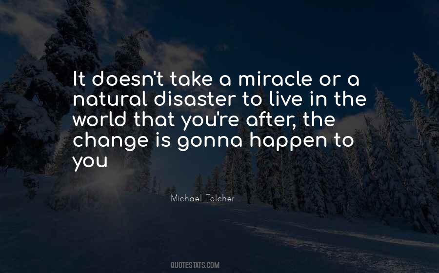 Michael Tolcher Quotes #624268