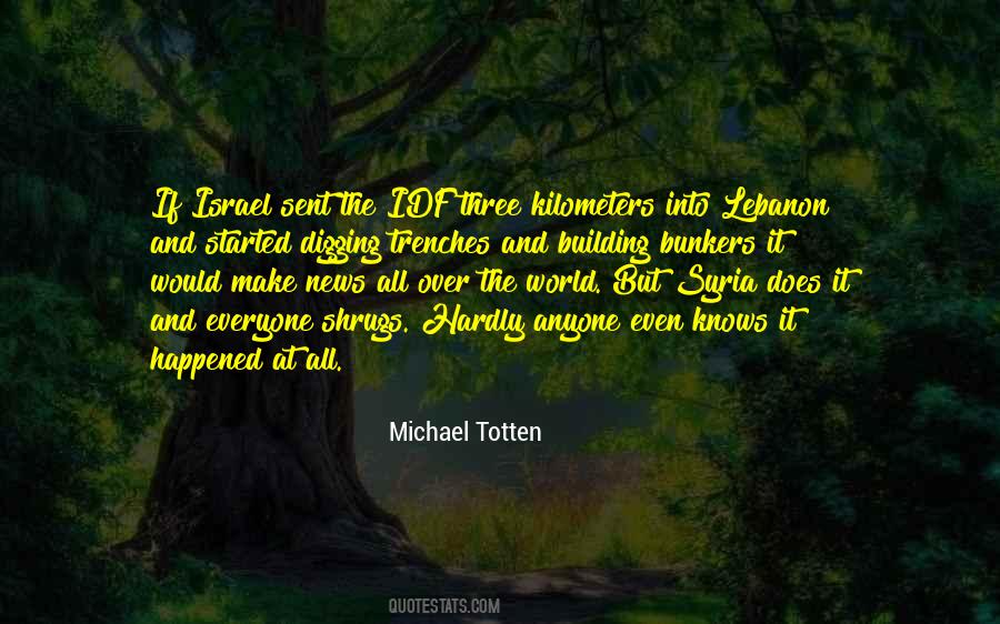 Michael Totten Quotes #1568026