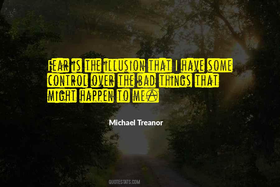 Michael Treanor Quotes #762501