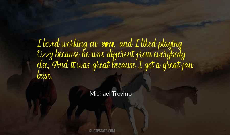 Michael Trevino Quotes #1291686