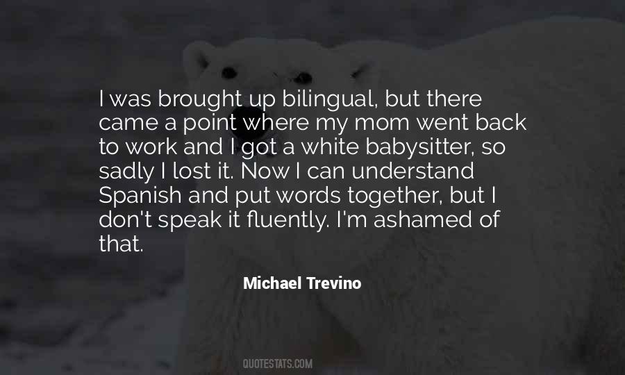 Michael Trevino Quotes #807907