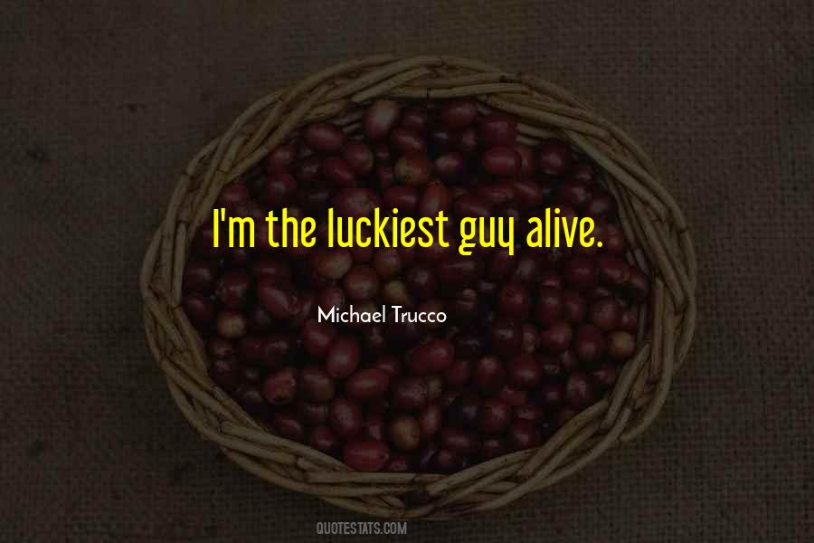 Michael Trucco Quotes #111073