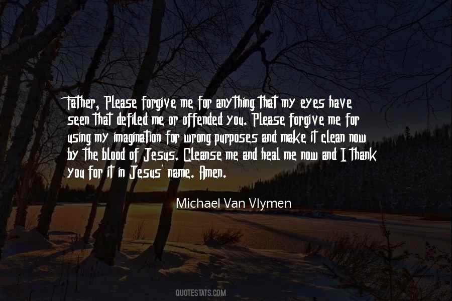 Michael Van Vlymen Quotes #344524