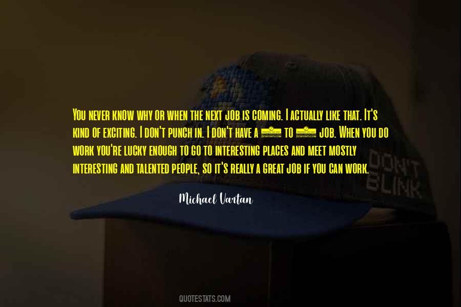 Michael Vartan Quotes #258797