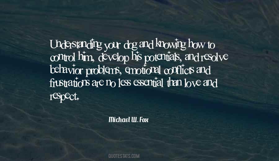 Michael W. Fox Quotes #1670885
