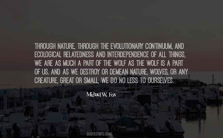 Michael W. Fox Quotes #471173