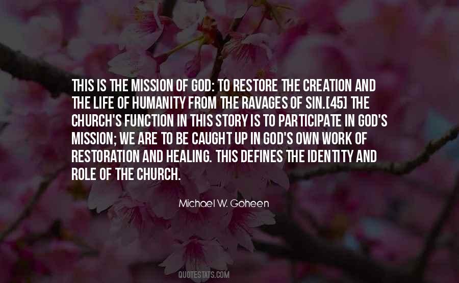 Michael W. Goheen Quotes #226314 Michael W. Goheen Quotes #226314