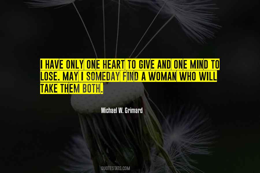 Michael W. Grimard Quotes #437222 Michael W. Grimard Quotes #437222