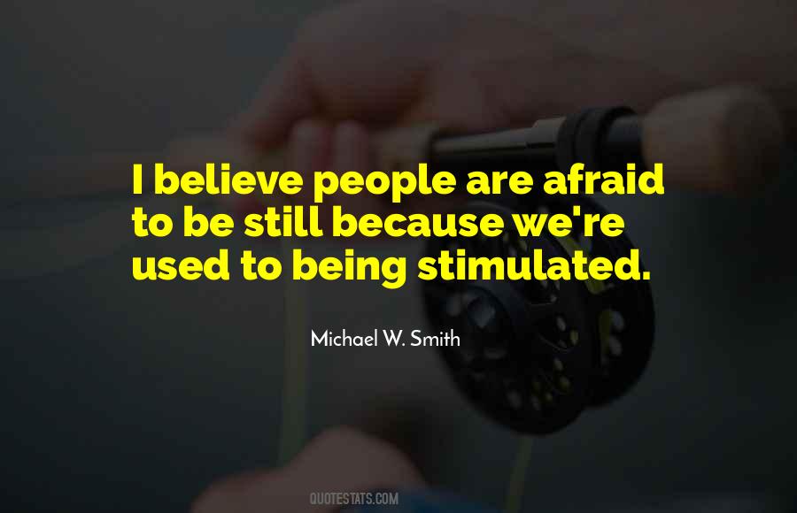 Michael W. Smith Quotes #1161151