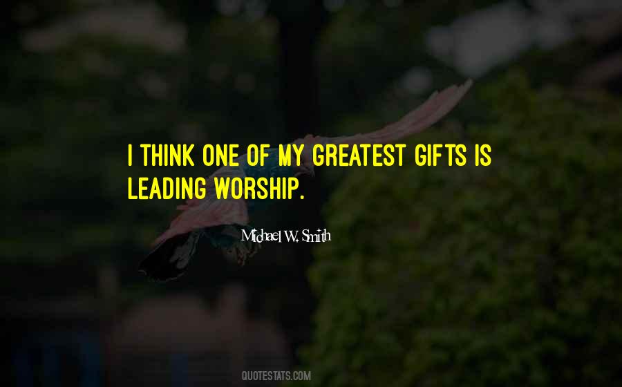 Michael W. Smith Quotes #648355