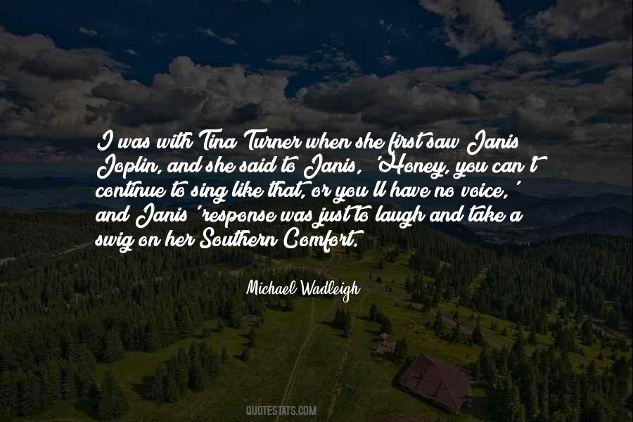 Michael Wadleigh Quotes #1617142