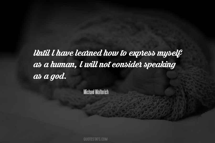 Michael Walterich Quotes #1842340