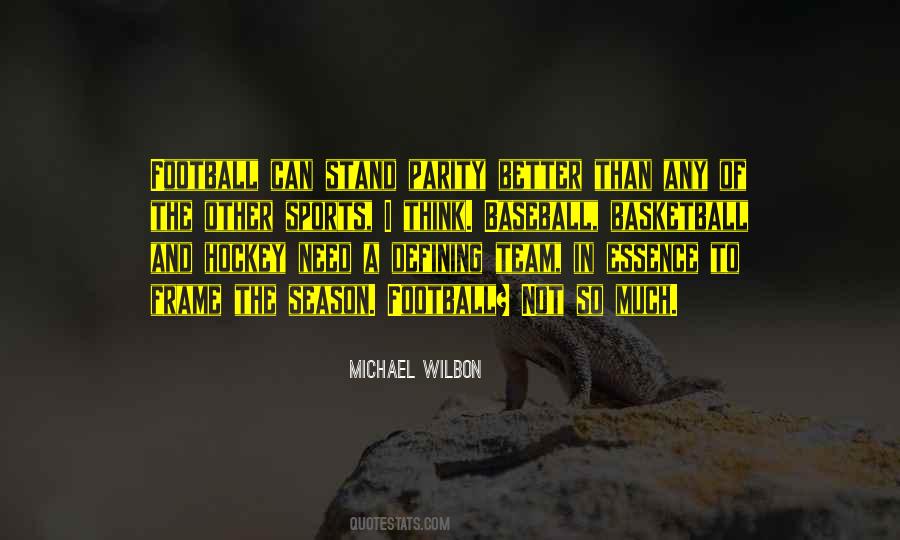 Michael Wilbon Quotes #1440063