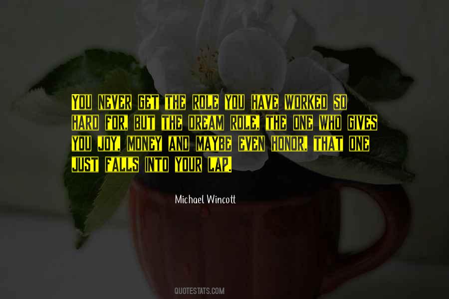 Michael Wincott Quotes #1417156