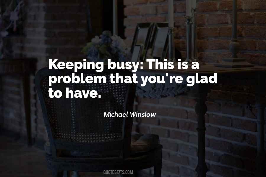 Michael Winslow Quotes #208450
