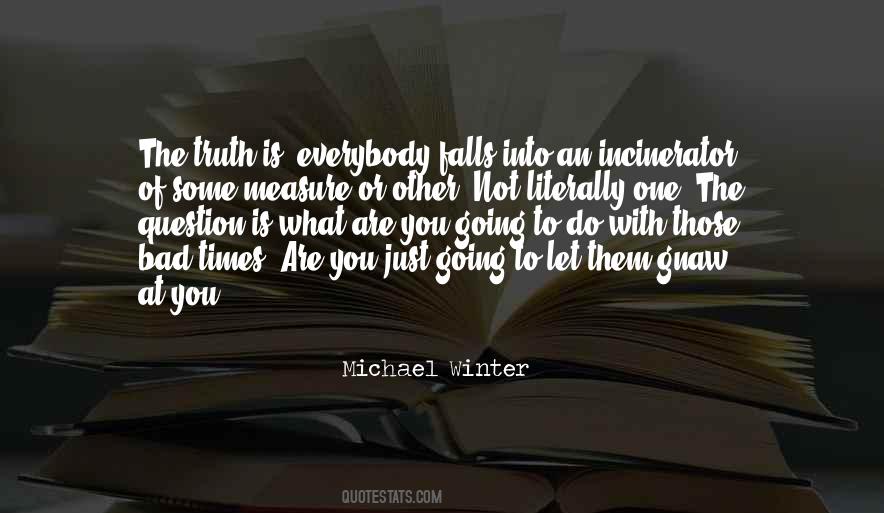 Michael Winter Quotes #1467387